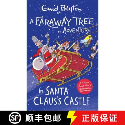 【3-4周达】A Faraway Tree Adventure: In Santa Claus's Castle : Colour Short Stories [9781444959550]