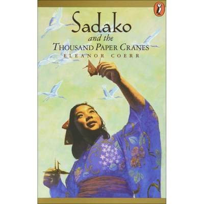 【4周达】Sadako and the Thousand Paper Cranes [9780613230292]