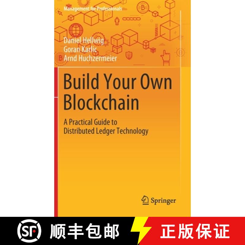 【2-3周达】Build Your Own Blockchain : A Practical Guide to Distributed Ledger Technology [9783030401412]