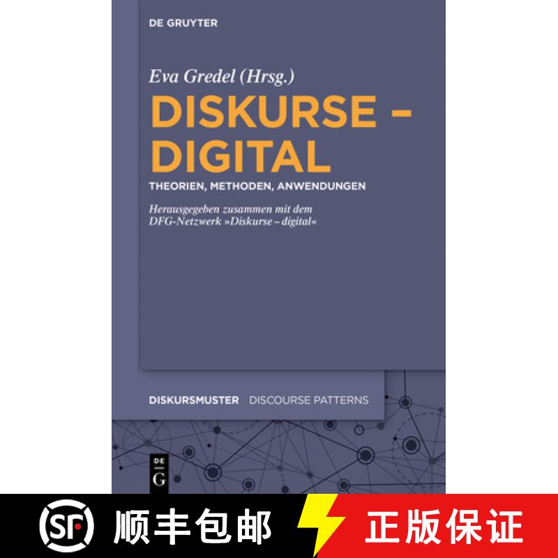 【3-4周达】Diskurse - Digital: Theorien, Methoden, Anwendungen [9783111356570]