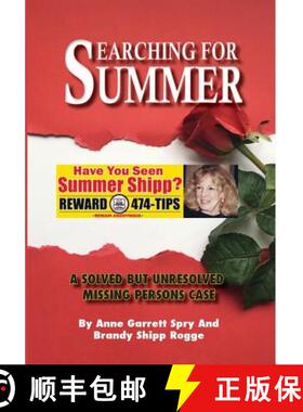 【3-4周达】Searching for Summer: A Solved But Unresolved Missing Persons Case [9781733026604]