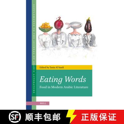 预订 精装 Eating Words, Food in Modern Arabic Literature [9789004727366]