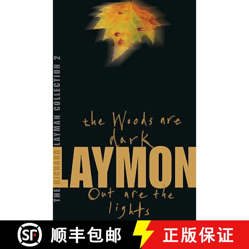 【3-4周达】Richard Laymon Collection Volume 2: The Woods are Dark & Out are the Lights: - The Richard... [9780755331697]