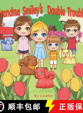 【3-4周达】Grandma Smiley's Double Trouble: Book 4 in the series. [9780999416525]