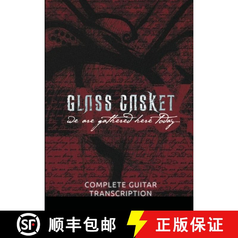 【2-3周达】Glass Casket Full Guitar Transcription [9781678048051]