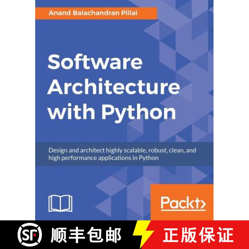 预订 Software Architecture with Python: Design and architect highly scalable, robust, clean, and high... [9781786468529]