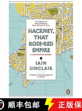 【3-4周达】Hackney, That Rose-Red Empire : A Confidential Report [9780141012742]
