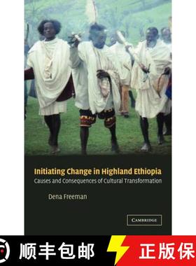 【3-4周达】Initiating Change in Highland Ethiopia: Causes and Consequences of Cultural Transformation [9780521818544]
