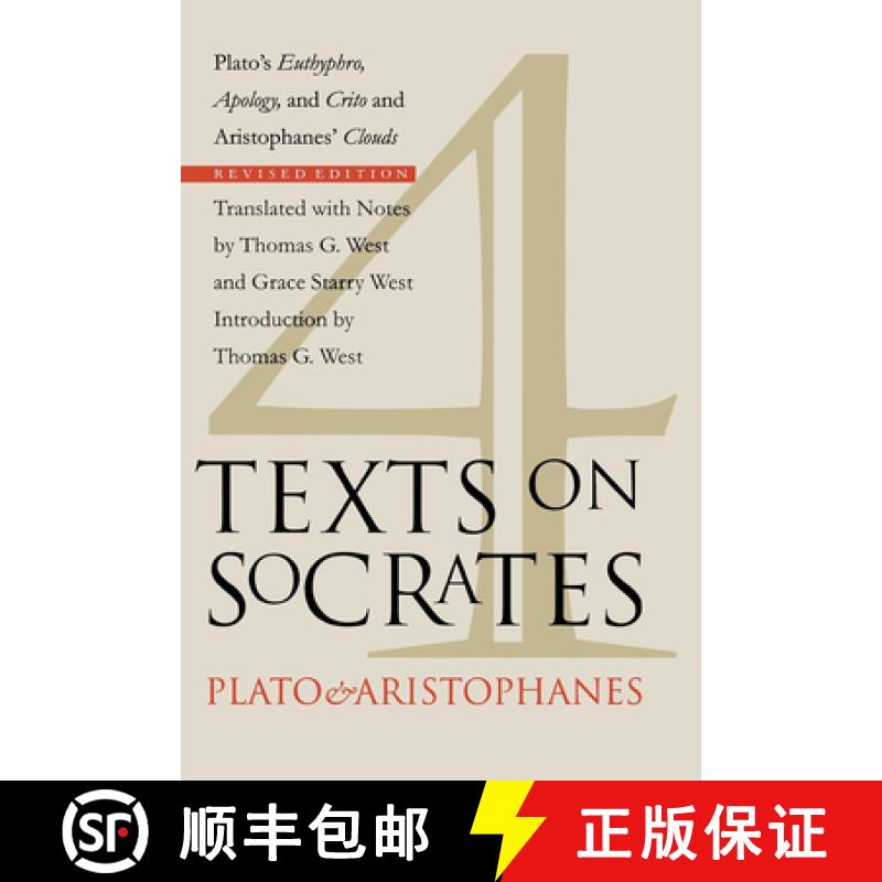 【3-4周达】Four Texts on Socrates: Plato's Euthyphro, Apology of Socrates, and Crito and Aristophanes... [9780801485749]