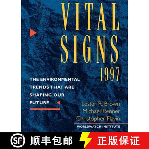 【3-4周达】Vital Signs 1997: The Environmental Trends That Are Shaping Our Future [9780393316377]