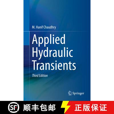 【3-4周达】精装 Applied Hydraulic Transients (3rd ed. 2014) [9781461485377]