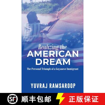 【3-4周达】Realizing the American Dream-The Personal Triumph of a Guyanese Immigrant [9798893060812]
