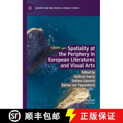 【3-4周达】精装 Spatiality at the Periphery in European Literatures and Visual Arts [9783031303111]