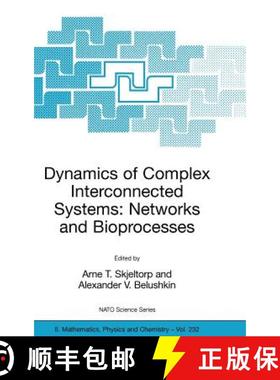 【3-4周达】Dynamics of Complex Interconnected Systems: Networks and Bioprocesses [9781402050282]