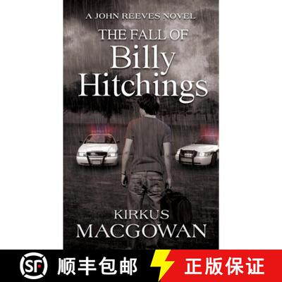 【3-4周达】The Fall of Billy Hitchings: A John Reeves Novel [9780984740703]