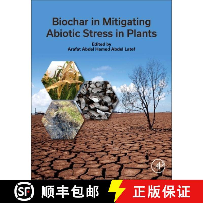 【3-4周达】Biochar in Mitigating Abiotic Stress in Plants [9780443241376]