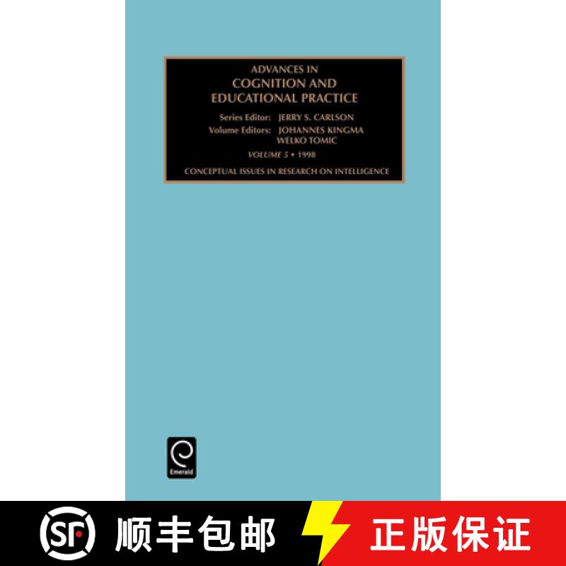 【3-4周达】Advances in Cognition and Educational Practice: Conceptual Issues in Research in Intellige... [9780762304233]
