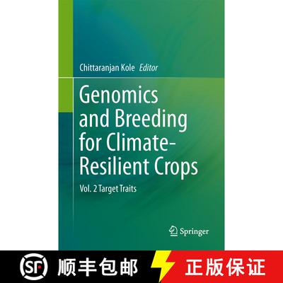 【3-4周达】精装 Genomics and Breeding for Climate-Resilient Crops: Vol. 2 Target Traits - Genomics an... [9783642370472]