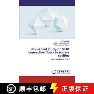 预订 Numerical study of MHD convective flows in square cavities [9786200311894]