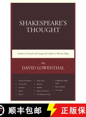 预订 Shakespeare's Thought : Unobserved Details and Unsuspected Depths in Eleven Plays [9781498537506]