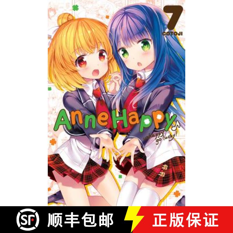 【3-4周达】Anne Happy, Vol. 7: Unhappy Go Lucky! Volume 7 [9780316412773]