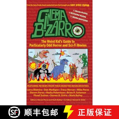 【3-4周达】Cinema Bizarro - The Weird Kid's Guide to Particularly Odd Horror and Sci-Fi Movies [9798887716800]