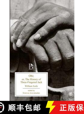 【3-4周达】Obi: Or, the History of Three-Fingered Jack [9781551116693]