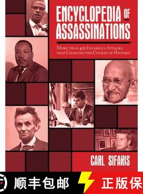 【3-4周达】Encyclopedia of Assassinations: More than 400 Infamous Attacks that Changed the Course of ... [9781620875919]
