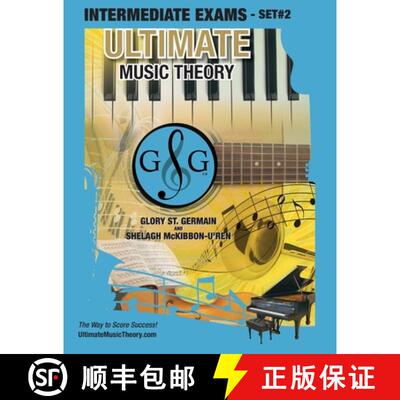 【3-4周达】Intermediate Music Theory Exams Set #2 - Ultimate Music Theory Exam Series: Preparatory, B... [9781927641057]