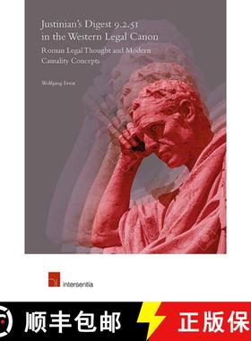 【3-4周达】Justinian's Digest 9.2.51 in the Western Legal Canon : Roman Legal Thought and Modern Caus... [9781780688329]