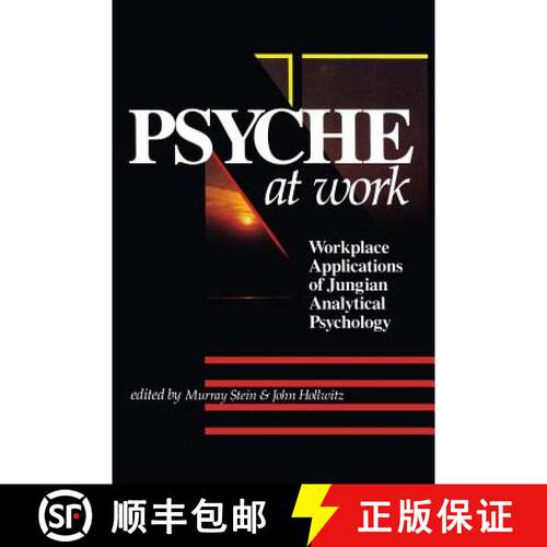 【3-4周达】The Psyche at Work: Workplace Applications of Jungian Analytical Psychology [9781630512453]