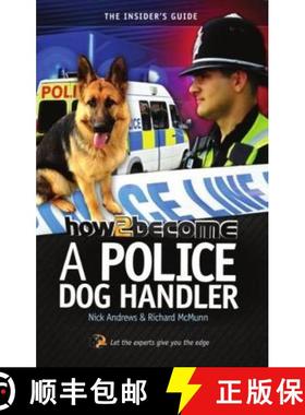 【3-4周达】How to Become A Police Dog Handler [9781909229037]