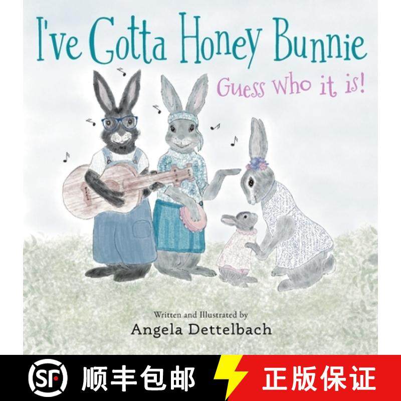 预订 I've Gotta Honey Bunnie Guess Who it is! [9798986576022]
