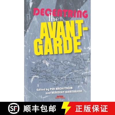 预订 精装 Decentring the Avant-Garde [9789042037885]