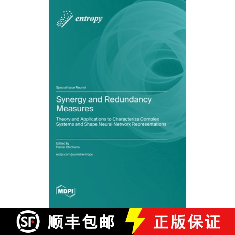 【2-3周达】Synergy and Redundancy Measures: Theory and Applications to Characterize Complex Systems a... [9783725836130]