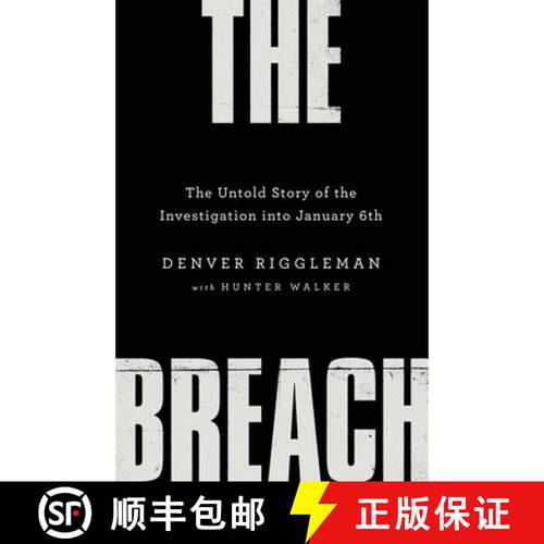 【3-4周达】精装 The Breach: The Untold Story of the Investigation into January 6th [9781035018758]