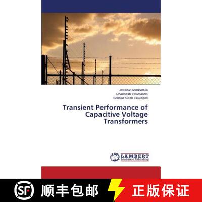 预订 Transient Performance of Capacitive Voltage Transformers [9783659743627]