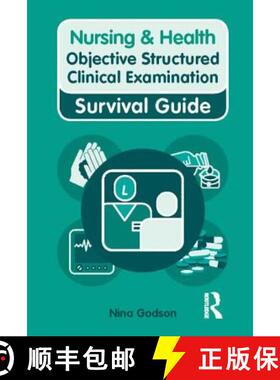【3-4周达】Nursing & Health Survival Guide: Objective Structured Clinical Examination (OSCE) [9780273738978]