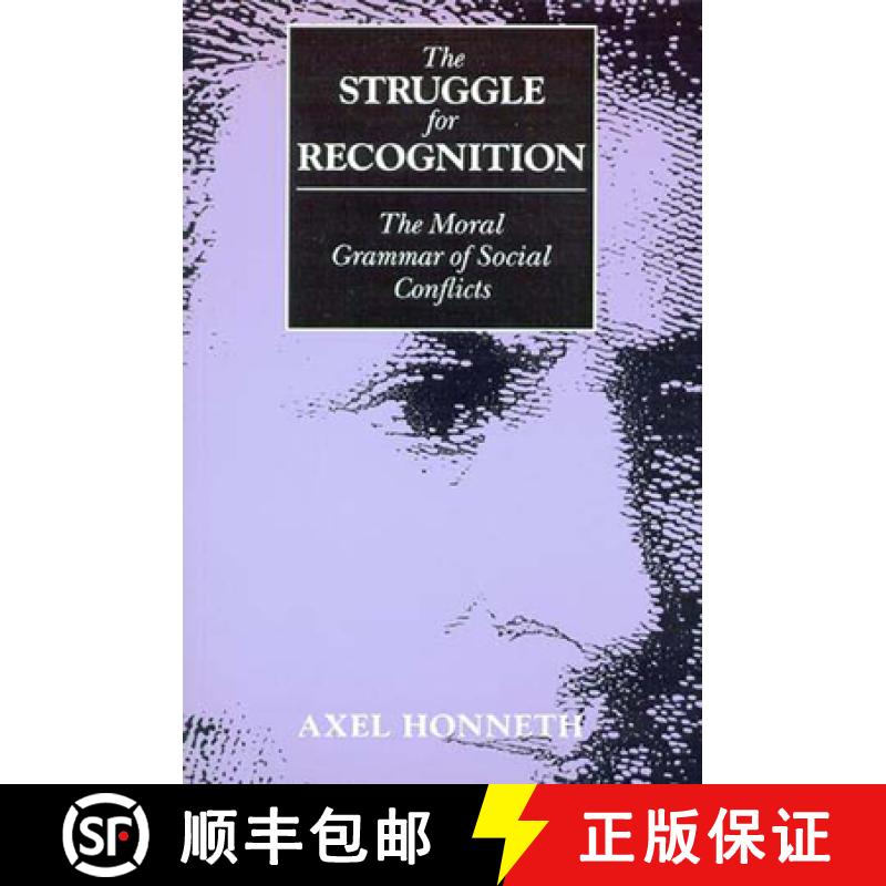 【3-4周达】The Struggle for Recognition: The Moral Grammar of Social Conflicts [9780262581479]