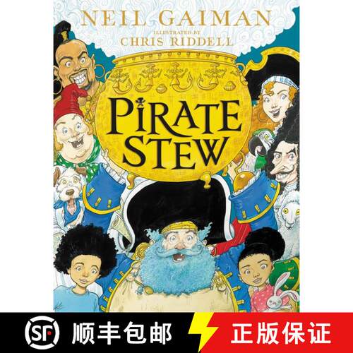 【3-4周达】精装 Pirate Stew: The show-stopping new picture book  from number-one bestselling Neil Gai... [9780062934574]