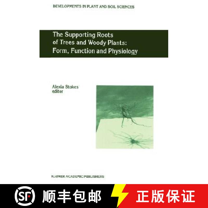 【3-4周达】The Supporting Roots of Trees and Woody Plants [9780792359647]