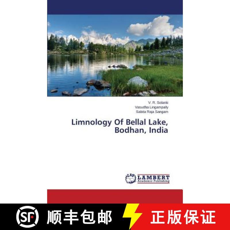 预订 Limnology Of Bellal Lake, Bodhan, India [9783659457104]