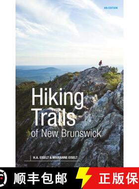 【3-4周达】Hiking Trails of New Brunswick, 4th Edition [9781773100128]