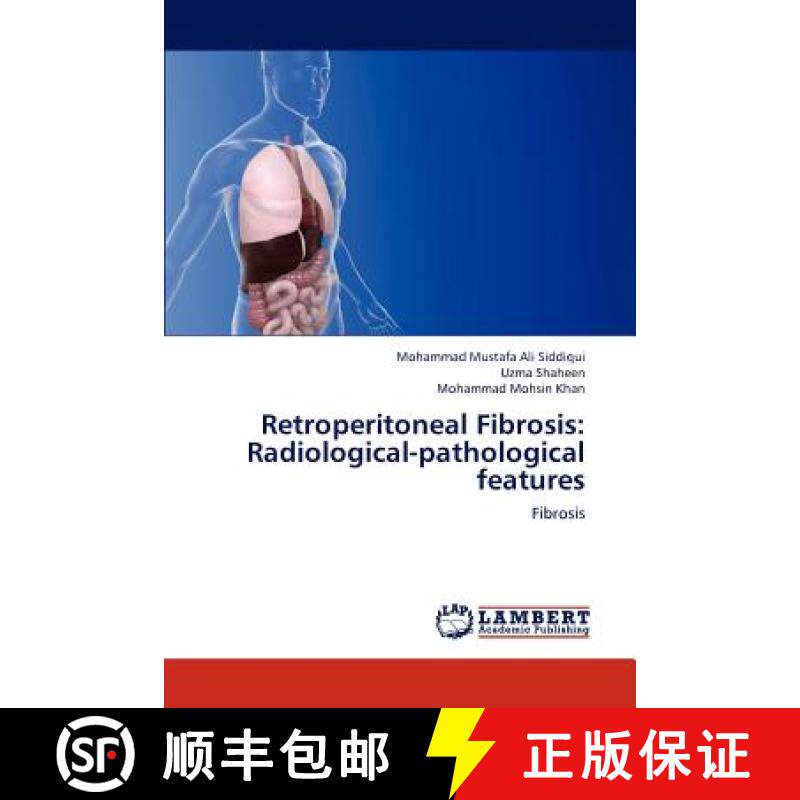 【3-4周达】Retroperitoneal Fibrosis: Radiological-Pathological Features [9783659297007]