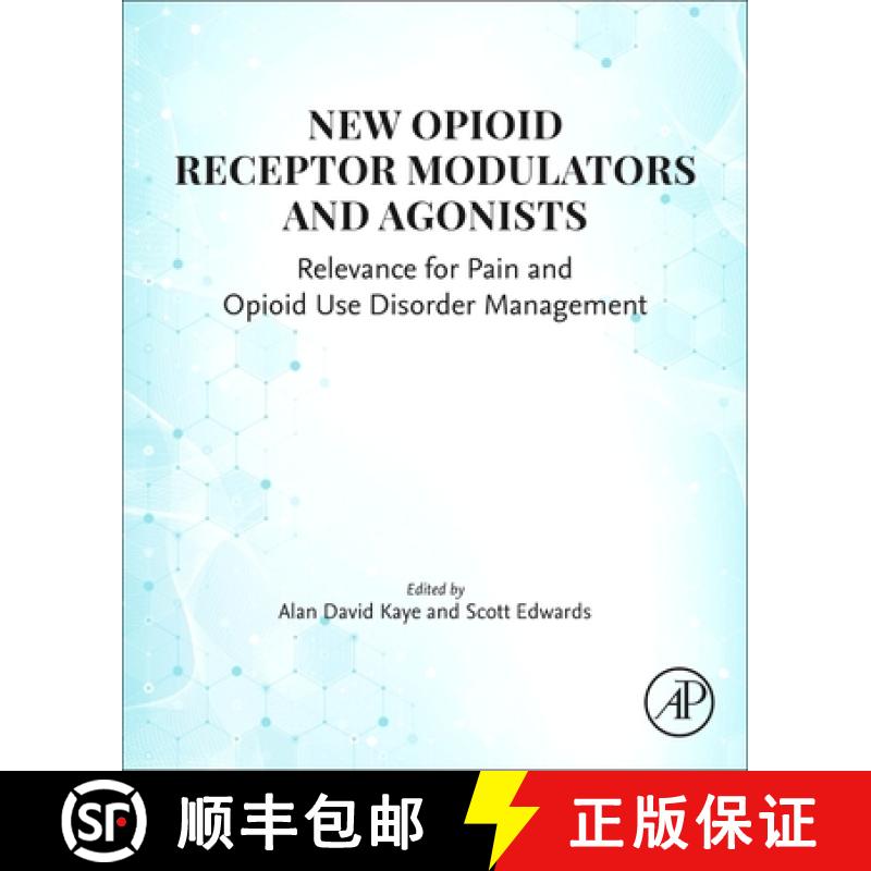 【3-4周达】New Opioid Receptor Modulators and Agonists: Relevance for Pain and Opioid Use Disorder Ma... [9780443265044]