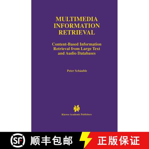 【3-4周达】精装 Multimedia Information Retrieval : Content-Based Information Retrieval from Large Tex... [9780792398998]