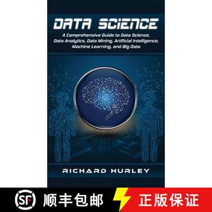 【3-4周达】Data Science: A Comprehensive Guide to Data Science, Data Analytics, Data Mining, Artifici... [9781952191237]