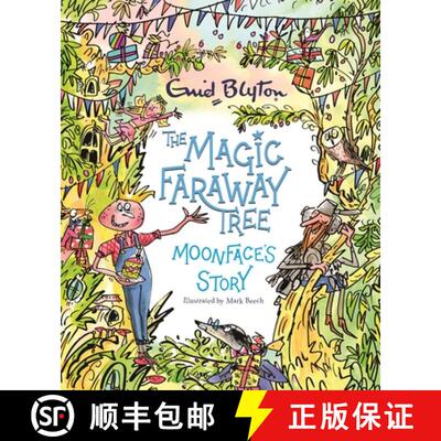 【3-4周达】The Magic Faraway Tree: Moonface's Story [9781444957563]