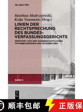 【3-4周达】Linien Der Rechtsprechung Des Bundesverfassungsgerichts: Eroertert Von Den Wissenschaftlic... [9783110600803]