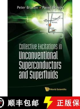 Collective Excitations in Unconventional Superconductors and Superfluids [9789812771230]